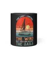 You CanT Control The Wind But You Can Adjust The Sails 2