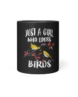 Just A Girl Who Loves Birds Birding Bird Watching 9