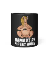 Namastay 4 Feet Away Yoga Instructor Yoga Lover