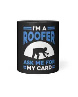 Im A Roofer Ask Me For My Card Slater Roofing Contractor