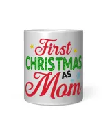 Our 1st Family Christmas, First Christmas As Mom Insulated Mug