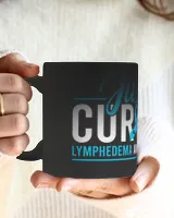 RD Just Cure It Lymphedema Awareness Month Support Blue Ribbon Shirt