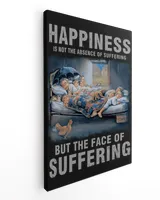 Happiness is not the absence of suffering