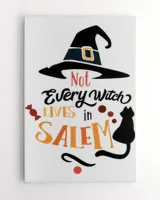 Not every witch lives in salem