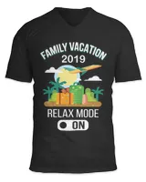 Family vacation 2019 relax mode on