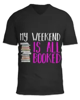 My Weekend Is All Booked Funny Book Lover 3