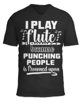 I play flute because punching people is frowned upon