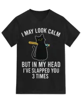 In My Head I've Slapped You 3 Times Funny Black Cat Slap QTCAT140123A10