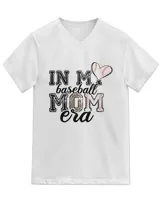 In My Baseball Mom Era Baseball Lover Game Day Funny Women T-Shirt