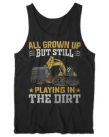 Funny Excavator Heavy Equipment Operator Playing in the Dirt T-Shirt
