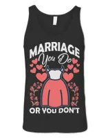 Wedding Marriage 2You Do Or You Dont