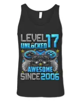 Level 17 Unlocked Awesome Since 2006 17th Birthday Gaming