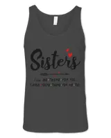 Sisters I'll be there for you funny bestie couple