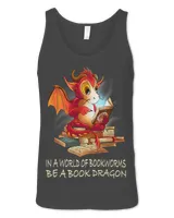 In A World Full Of Bookworms Be A Book Dragon Fantasy