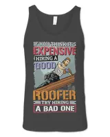 It’S Expensive Hiring A Good Roofer Roofing Roofer