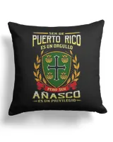 Ser De Puerto Rico Es Un Orgullo Pero Ser Anasco Es Un Privilegio Shirt