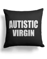 Autistic Virgin Shirt