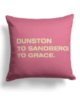 Dunston To Sandberg To Grace Shirt