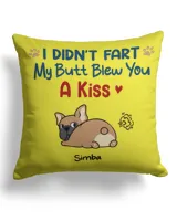 Dog Mom I Didn't Fart Pillow HOD030123D3