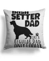 Only Cooler Irish Setter Dad