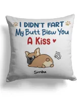 Dog Mom I Didn't Fart Pillow HOD030123D3