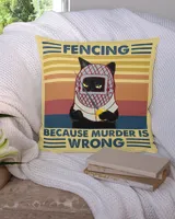 Fencing because murder is wrong