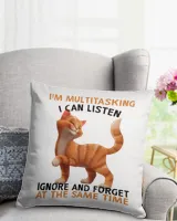 I'm Multitasking I Can Listen Ignore And Forget Cute Cat T-Shirt