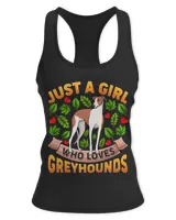 Dog Grayhound Funny Greyhound Dog Lover Just A Girl Who Loves Greyhounds