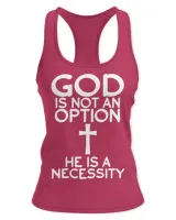 God is not an option he is a necessity