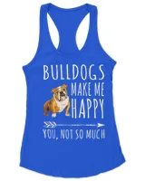 bulldog make me happy