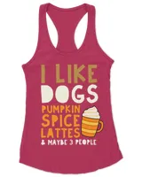 I Like Dogs, Pumpkin Spice Lattes & Maybe 3 People HOD270223A4