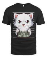 Bad Cattitude Funny Cat Lovers Gift Kitten Kitty MugShot