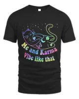 me and karma vibe like that lazy cat lover design