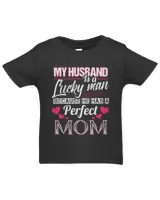 My husband is a lucky man because he has a perfect mom