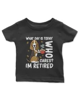 What Day Is Today Who Cares I’m Retired HOD110123D56