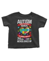 Autism Doesnt Come With A Manual A Mom Who Never Gives Up Awareness 3t4