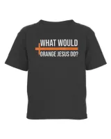 What Would Orange Jesus Do ,Pro Trump Orange Jesus Tee Shirt