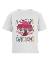 Just a Girl Who Loves Chickens Cute Chicken Flowers Farm 49