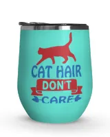 Cat Hair Dont Care QTCAT251122A7