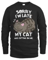 Sorry I m Late My Cat Was Sitting On Me Cat Lover Premium Essential T-Shirt