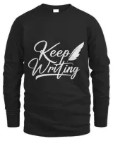 Keep Writing Author Writer Novelist Journalist