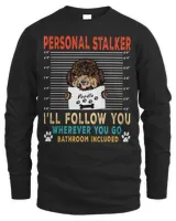 Poodle Lover Dog Personal Stalker Dog Poodle I Will Follow You Dog Lover 210 Poodles