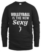 Volleyball is the new sexy Volleyball Player Gift T-Shirt