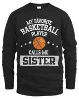 My Favorite Basketball Player Calls Me Sister Brother Fans