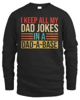 I Keep All My Dad Jokes In A Dad-a-base