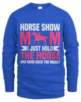 Horse Show Equestrian Mom Showjumping Mothers Day