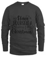 Have Yourself A Merry Little Christmas, Men's & Women's Merry Christmas Shirt