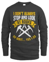 Stop And Look At Roof Roofer Profession