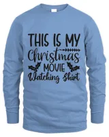 This Is My Christmas Movie Watching Shirt, Men's & Women's Merry Christmas Shirt