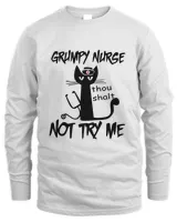 Grumpy Nurse Thou Shalt Not Try Me Funny Cats T-Shirt